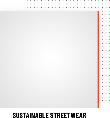 Sustainable Streetwear
